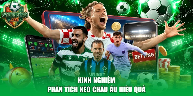 Kinh nghiệm phân tích kèo Châu Âu hiệu quả